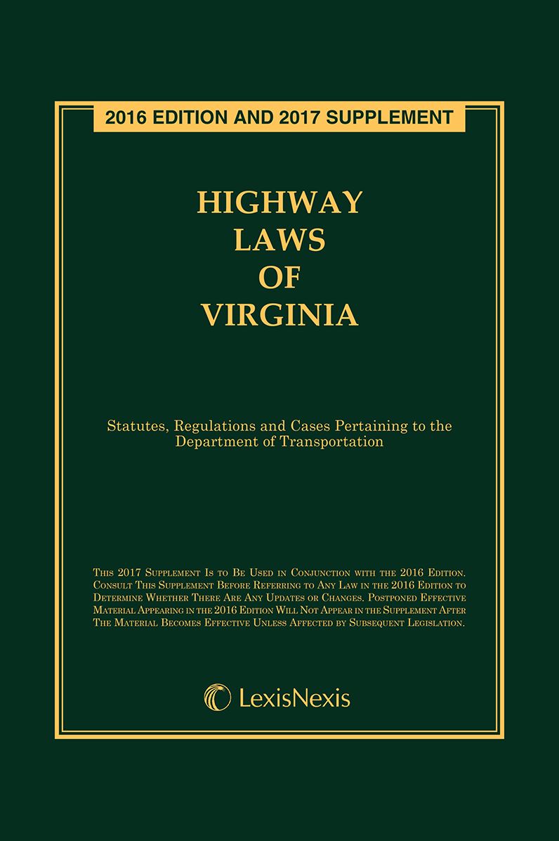 Highway Laws of Virginia, 2016 Edition