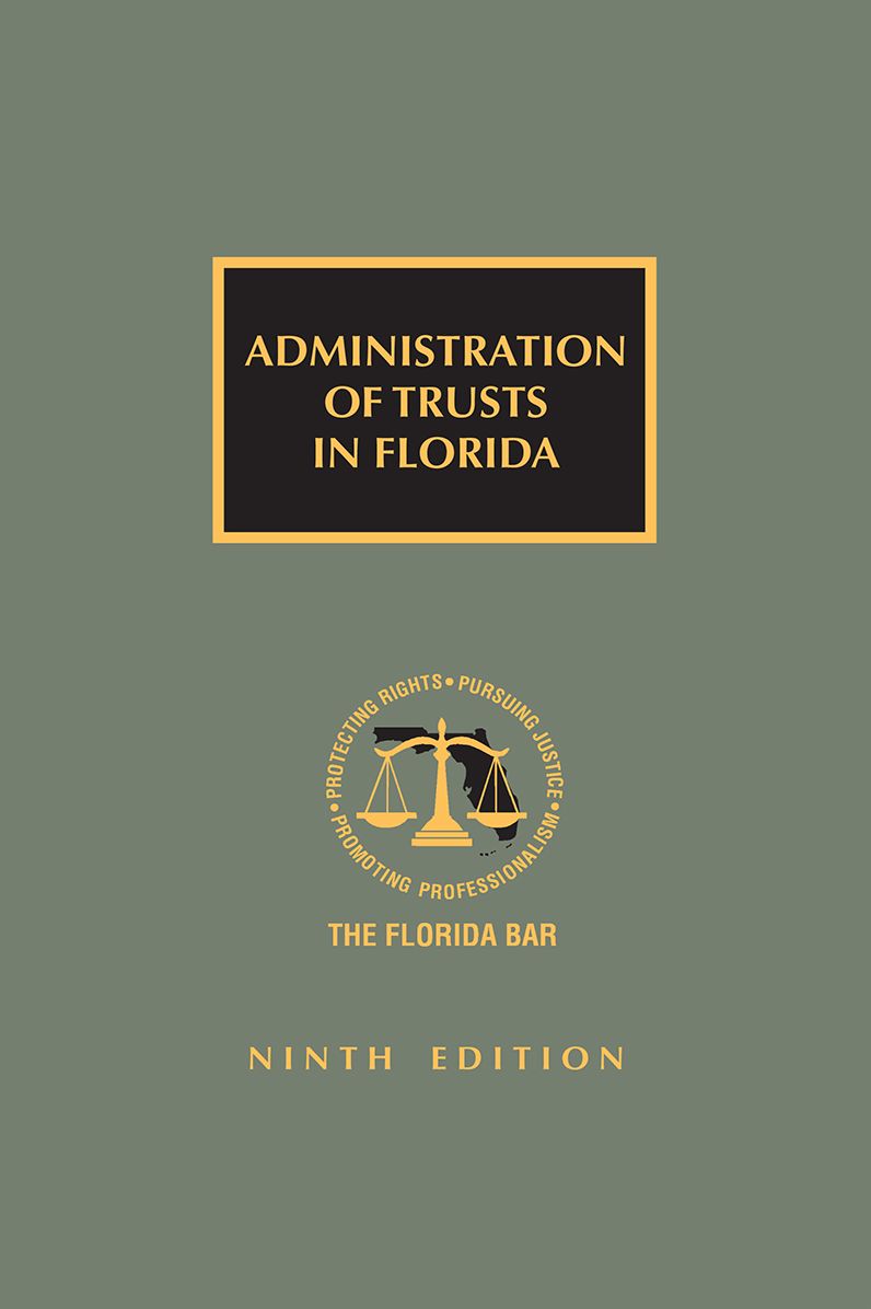 Administration of Trusts in Florida, Ninth Edition