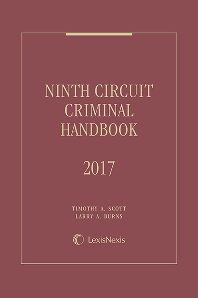 Ninth Circuit Criminal Handbook, 2017 Edition