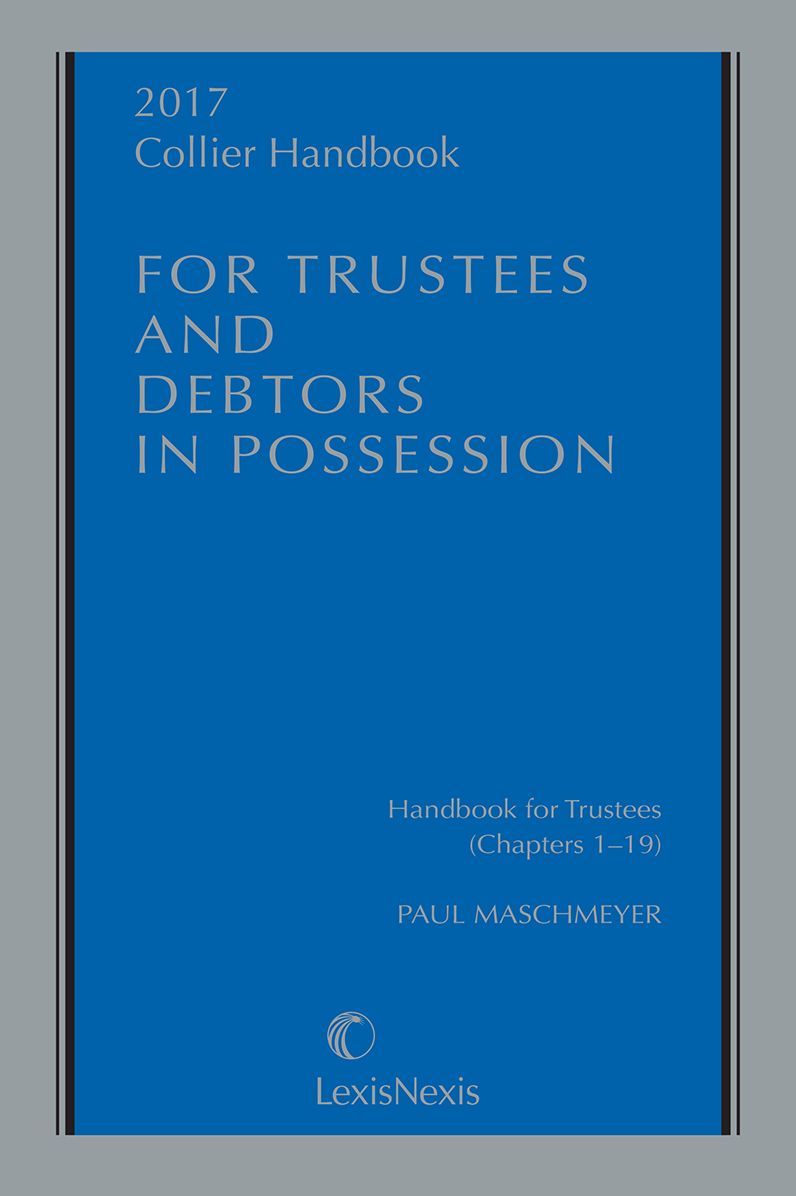 Collier Handbook for Trustees and Debtors in Possession