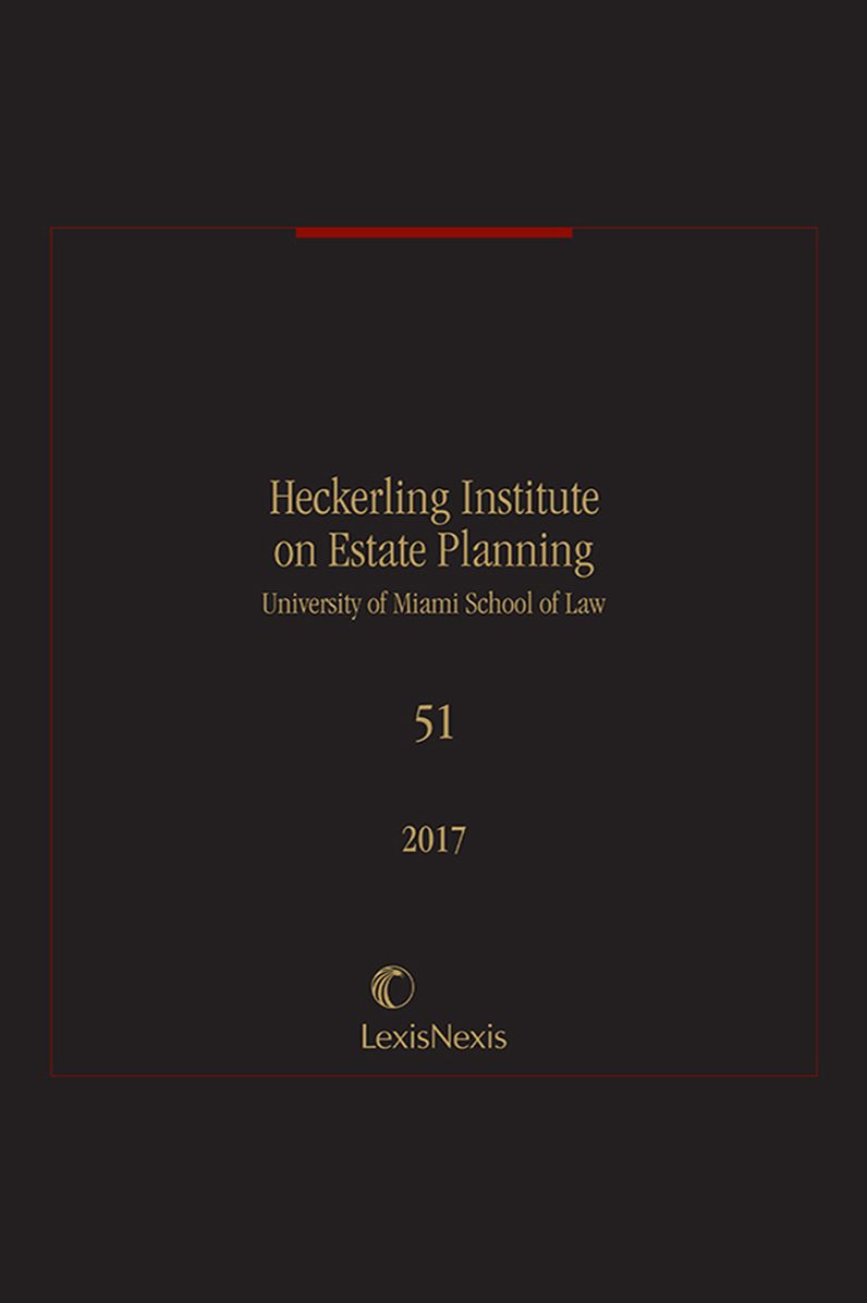 51st Annual Heckerling Institute on Estate Planning