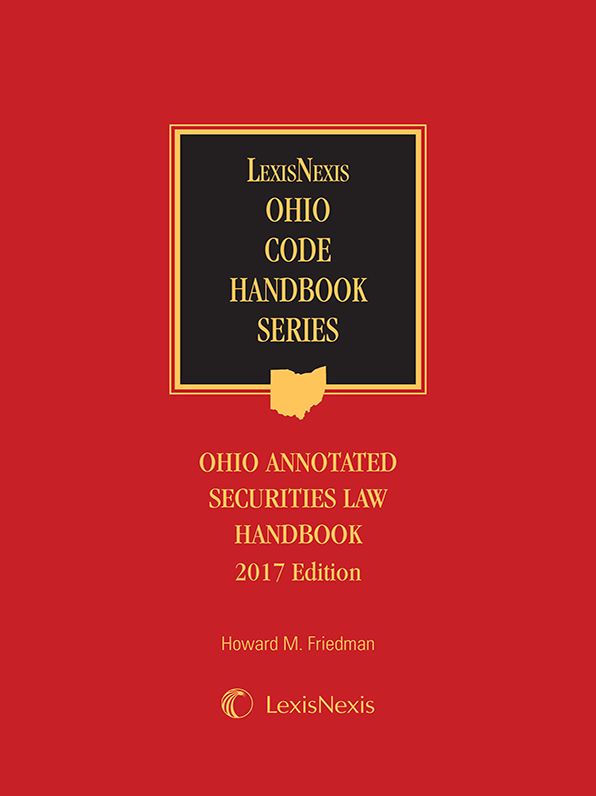 Ohio Annotated Securities Law Handbook, 2017 Edition