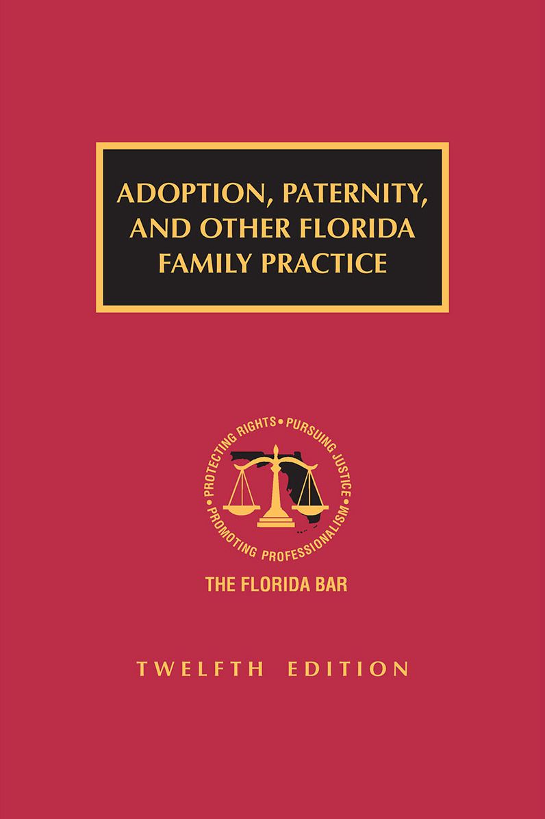 Adoption, Paternity And Other Florida Family Practice