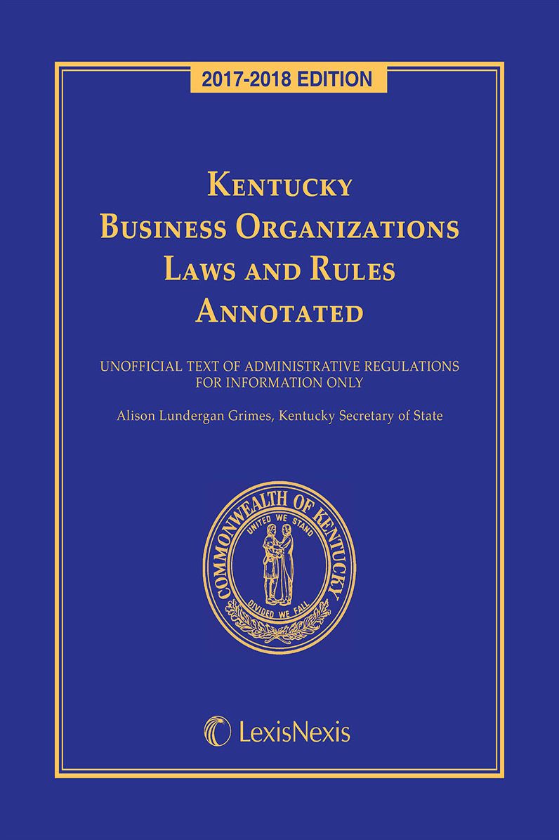Kentucky Business Organizations Laws and Rules Annotated