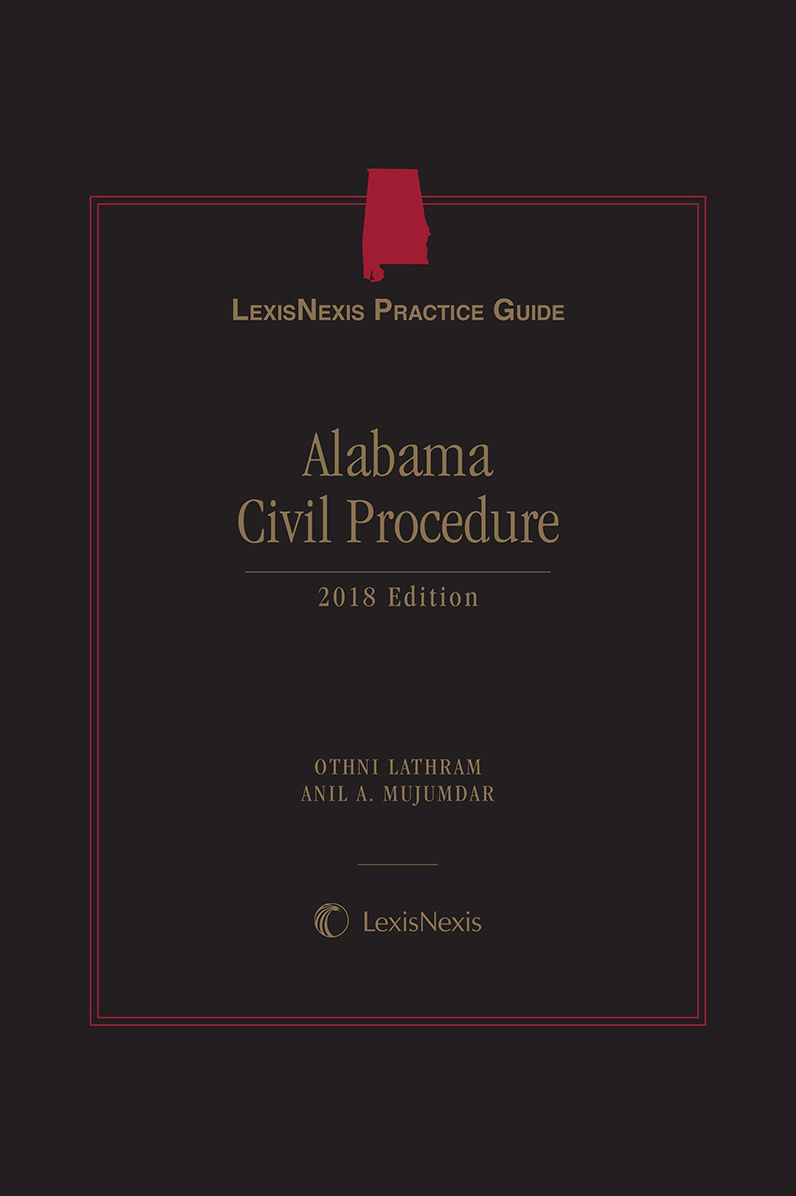 LexisNexis Practice Guide: Alabama Civil Procedure