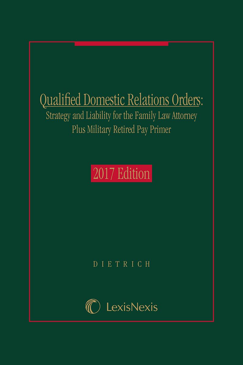 Qualified Domestic Relations Orders: Strategy and Liability for the Family Law Attorney