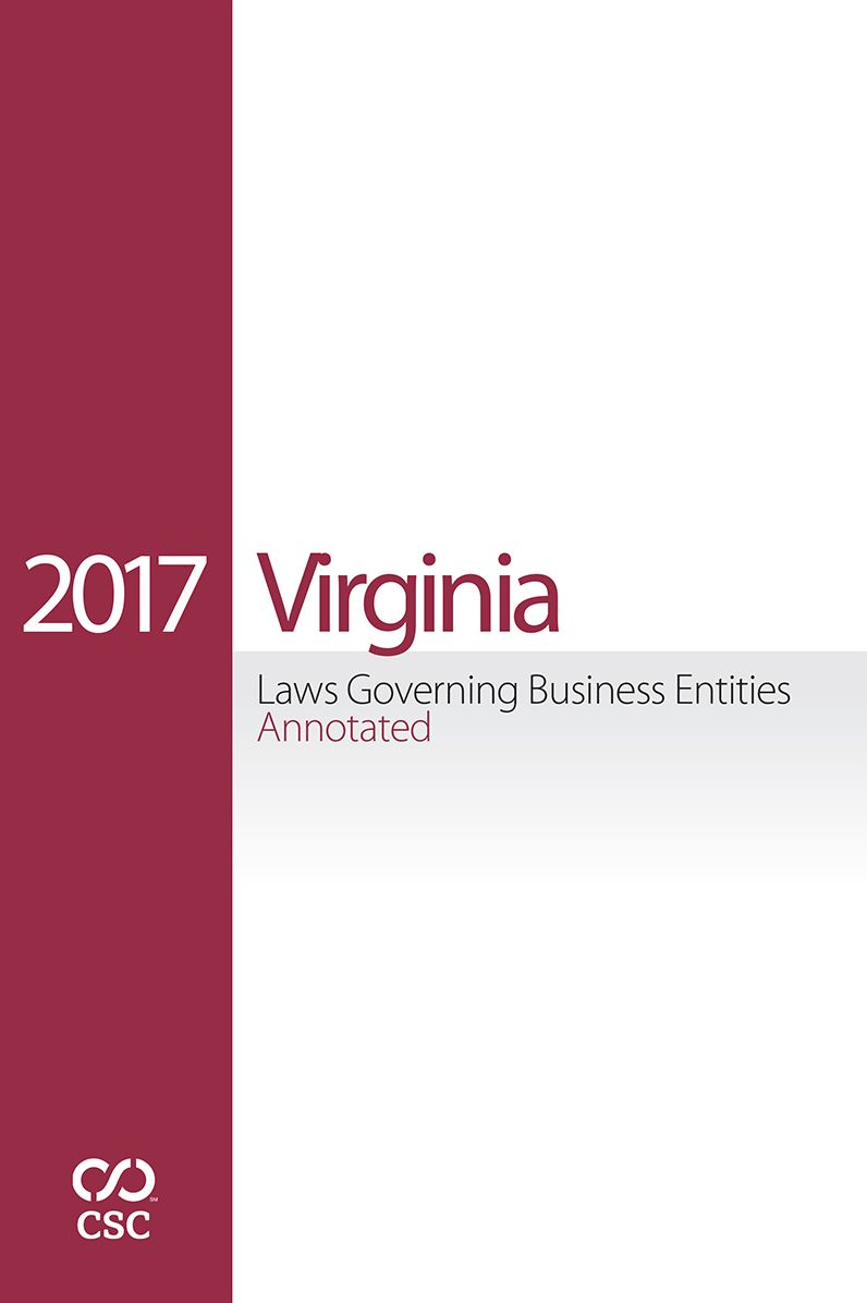 CSC&reg; Virginia Laws Governing Business Entities Annotated