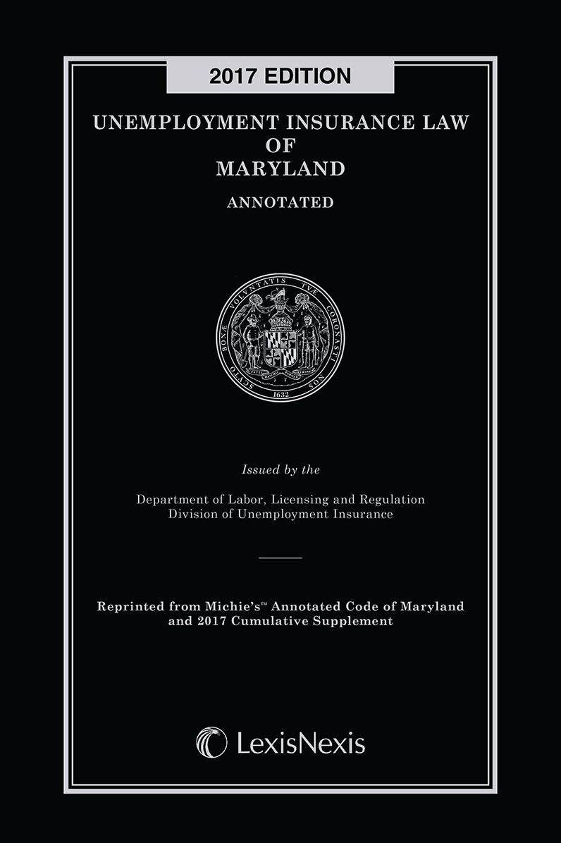 Unemployment Insurance Law of Maryland Annotated