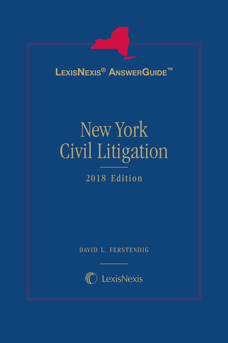 LexisNexis AnswerGuide: New York Civil Litigation