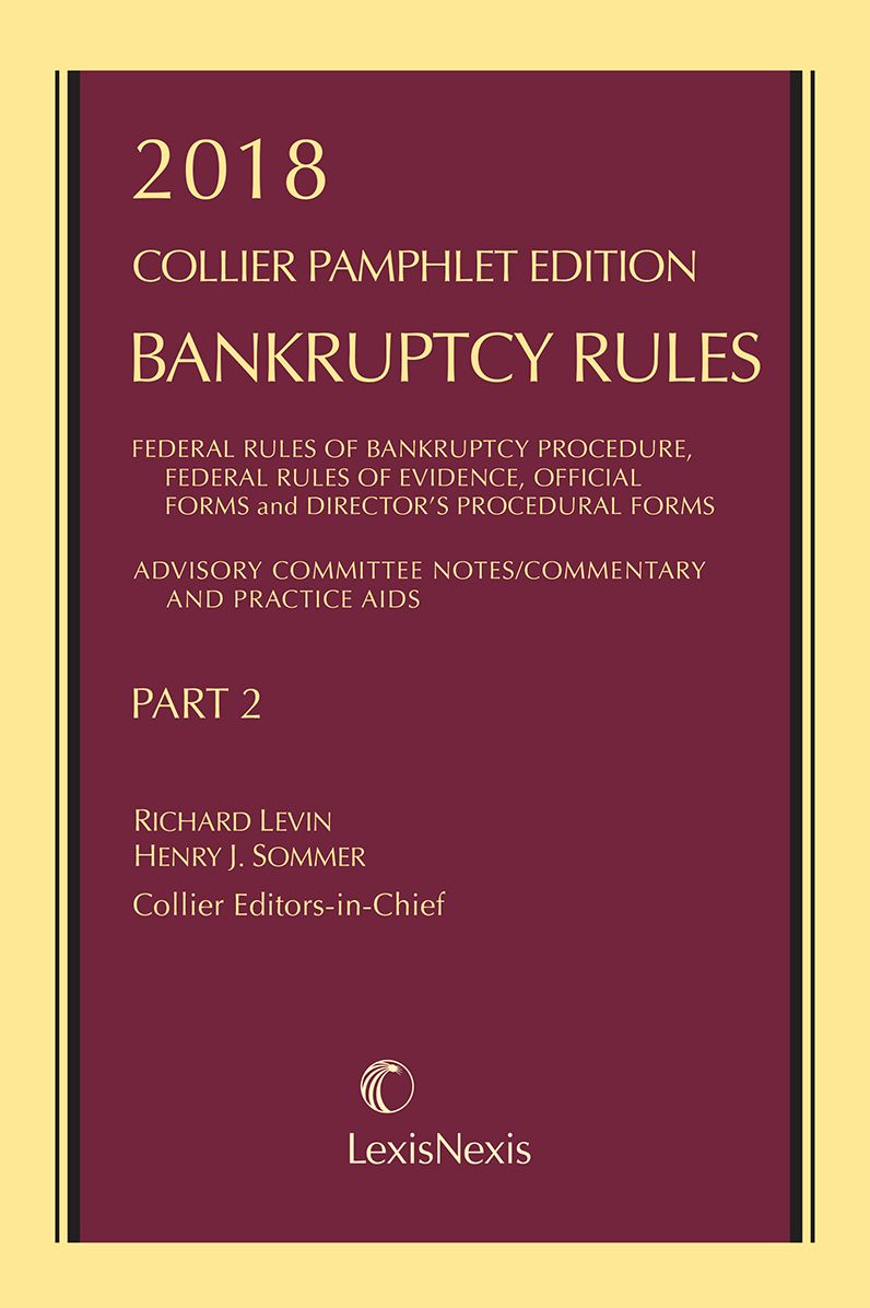 Collier Pamphlet Edition Part 2 (Bankruptcy Rules)