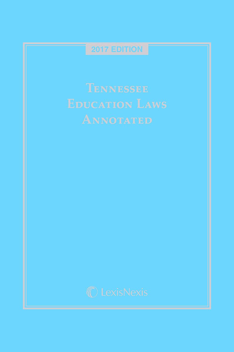 Tennessee Education Laws Annotated