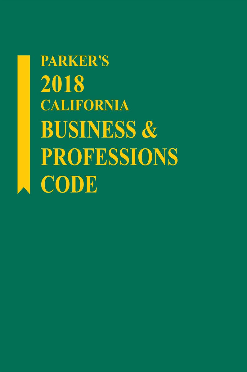 Parker's California Business & Professions Code