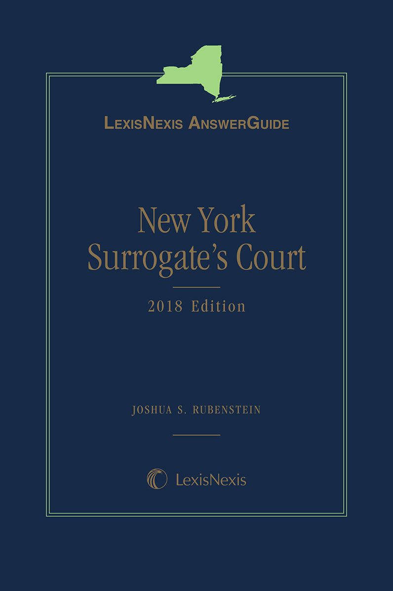 LexisNexis AnswerGuide: New York Surrogate's Court
