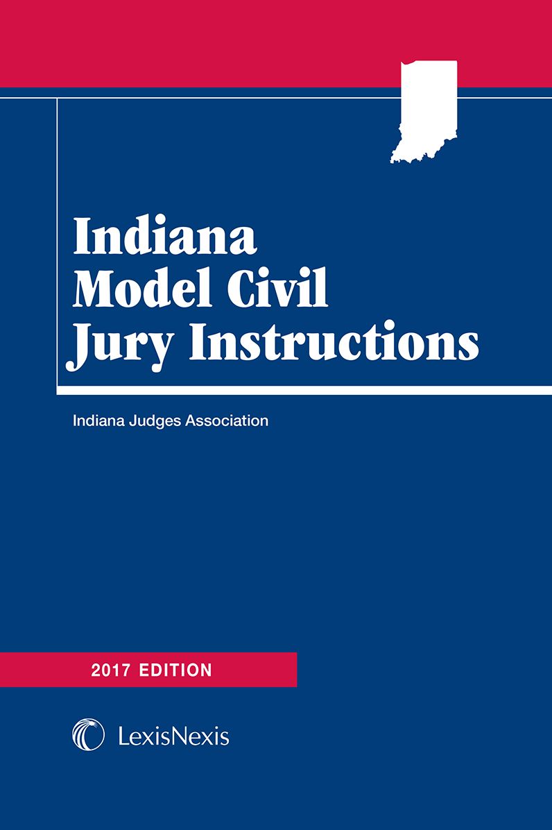Indiana Model Civil Jury Instructions