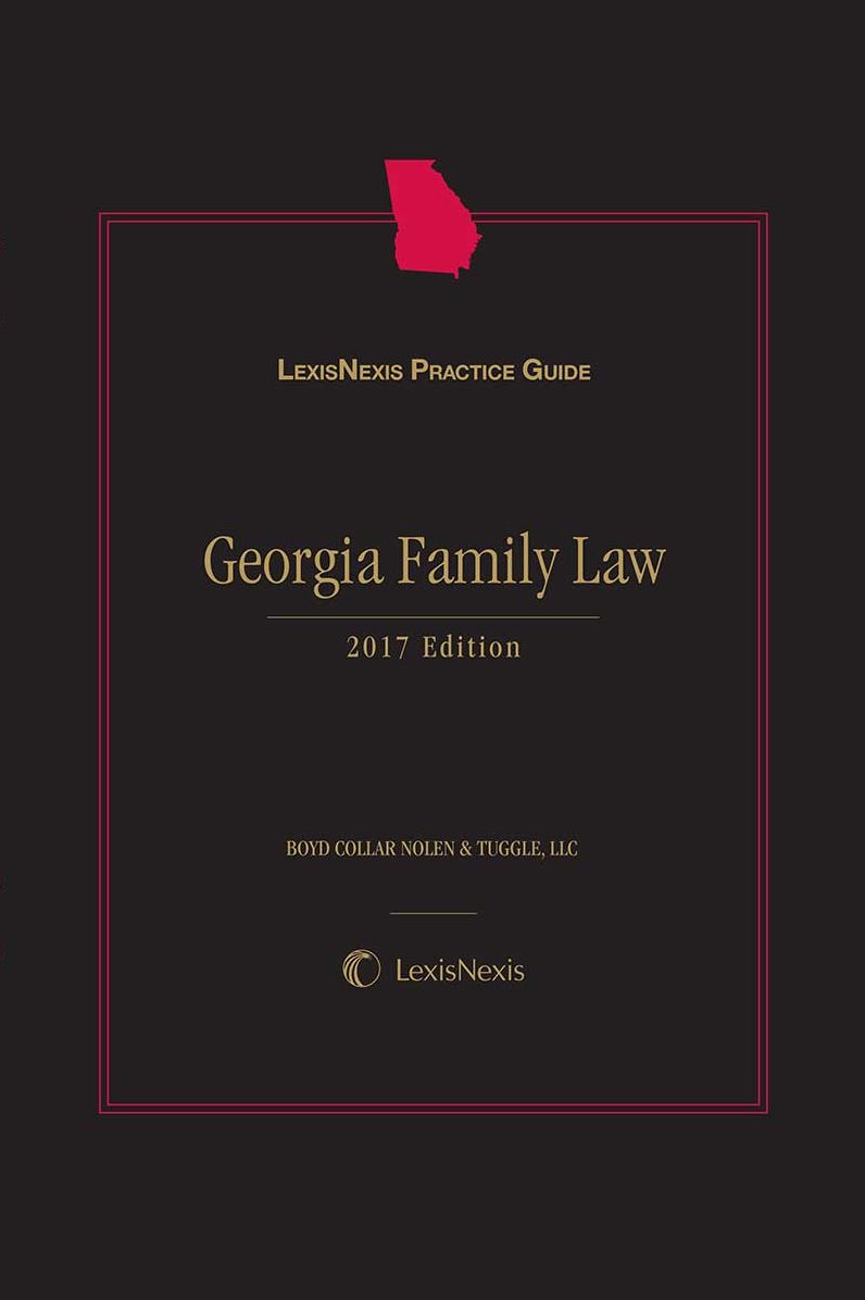 LexisNexis Practice Guide: Georgia Family Law