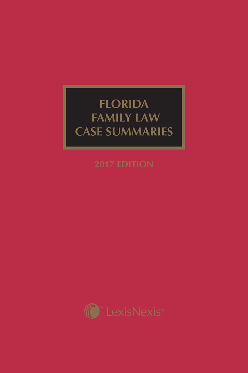 Florida Family Law Case Summaries