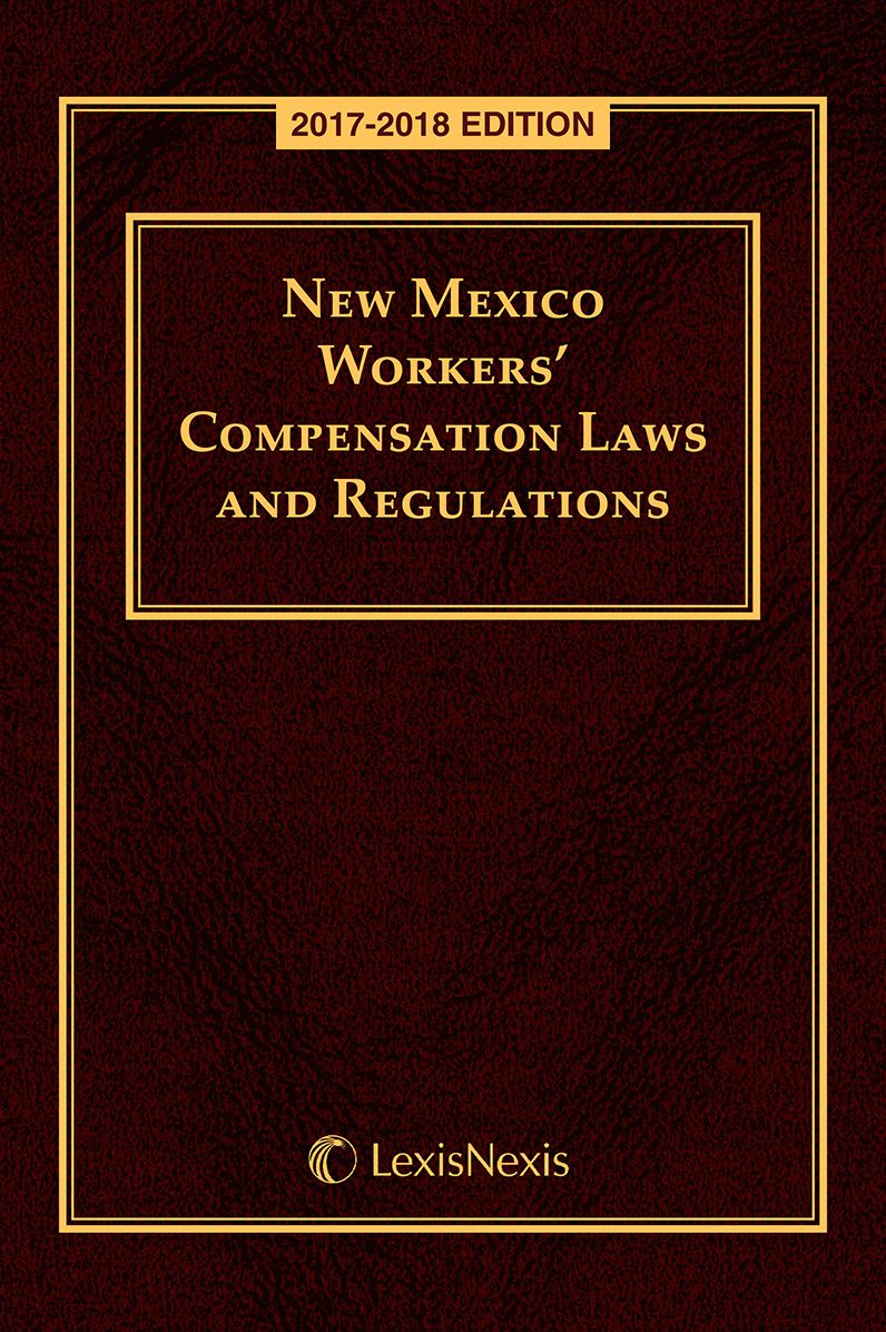 New Mexico Workers' Compensation Laws and Regulations