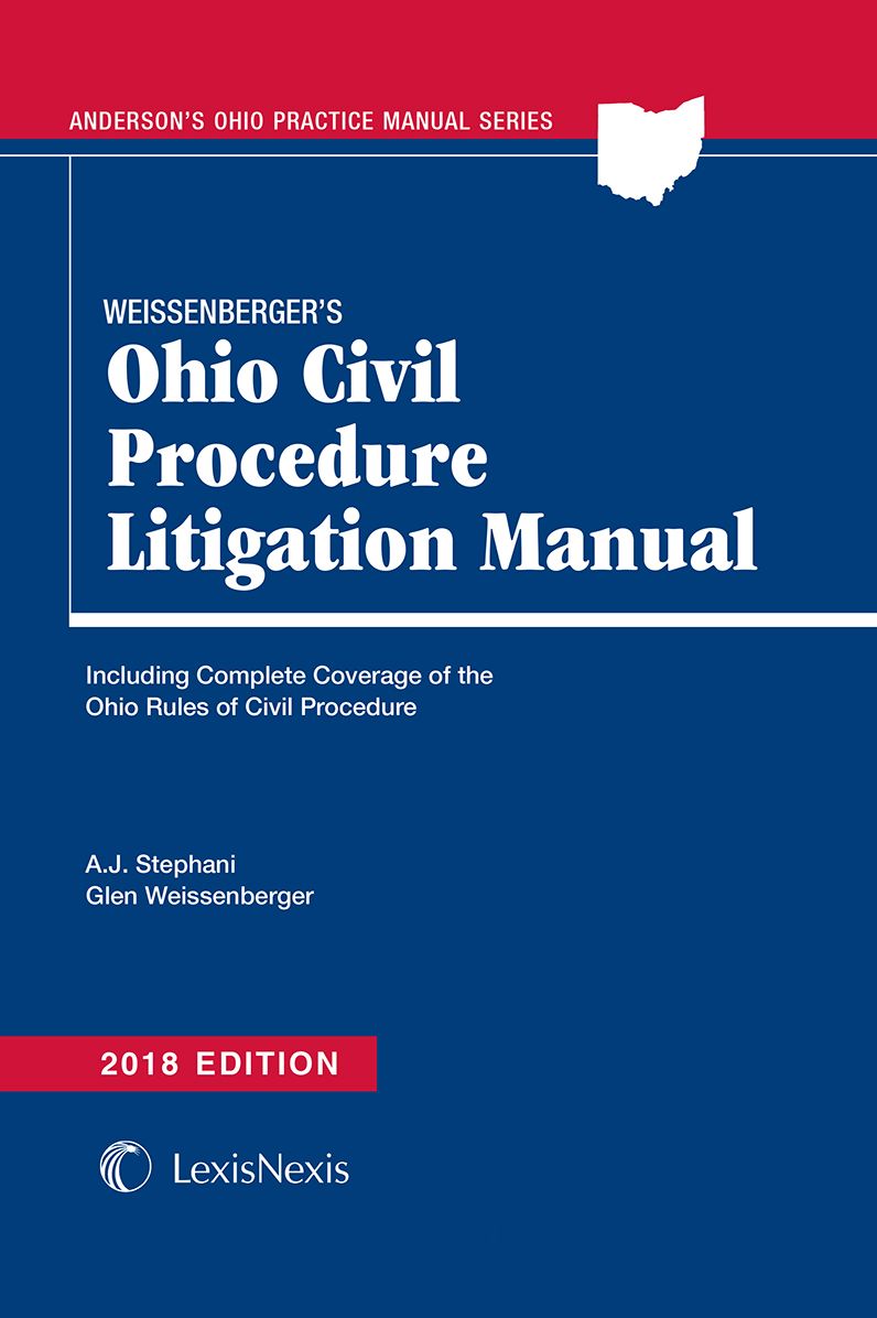 Weissenberger's Ohio Civil Procedure Litigation Manual
