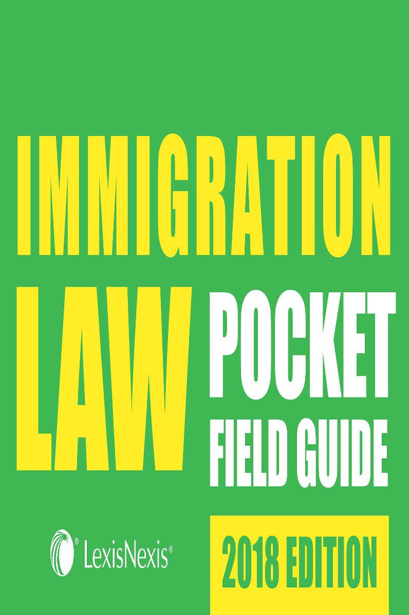 Immigration Law Pocket Field Guide