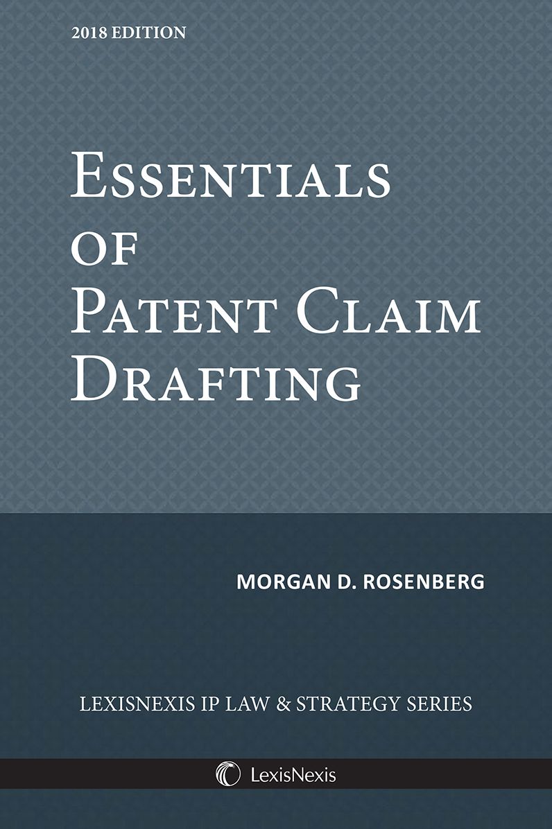 Essentials of Patent Claim Drafting