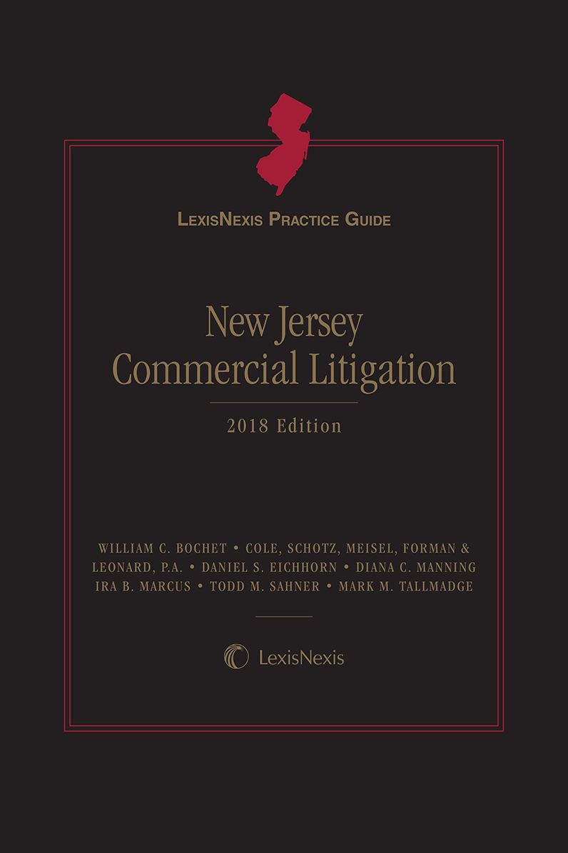 LexisNexis Practice Guide: New Jersey Commercial Litigation