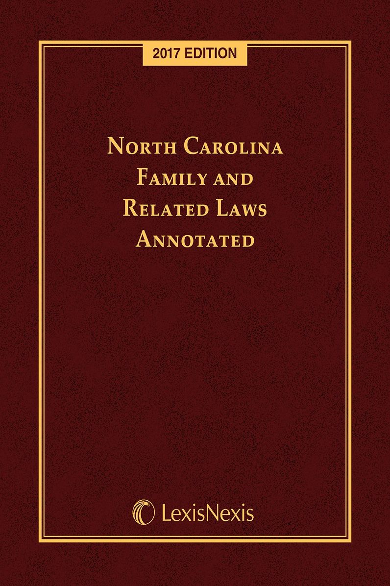 North Carolina Family and Related Laws Annotated