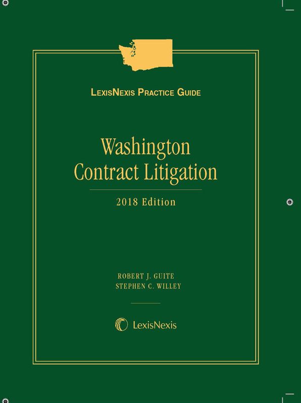LexisNexis Practice Guide: Washington Contract Litigation