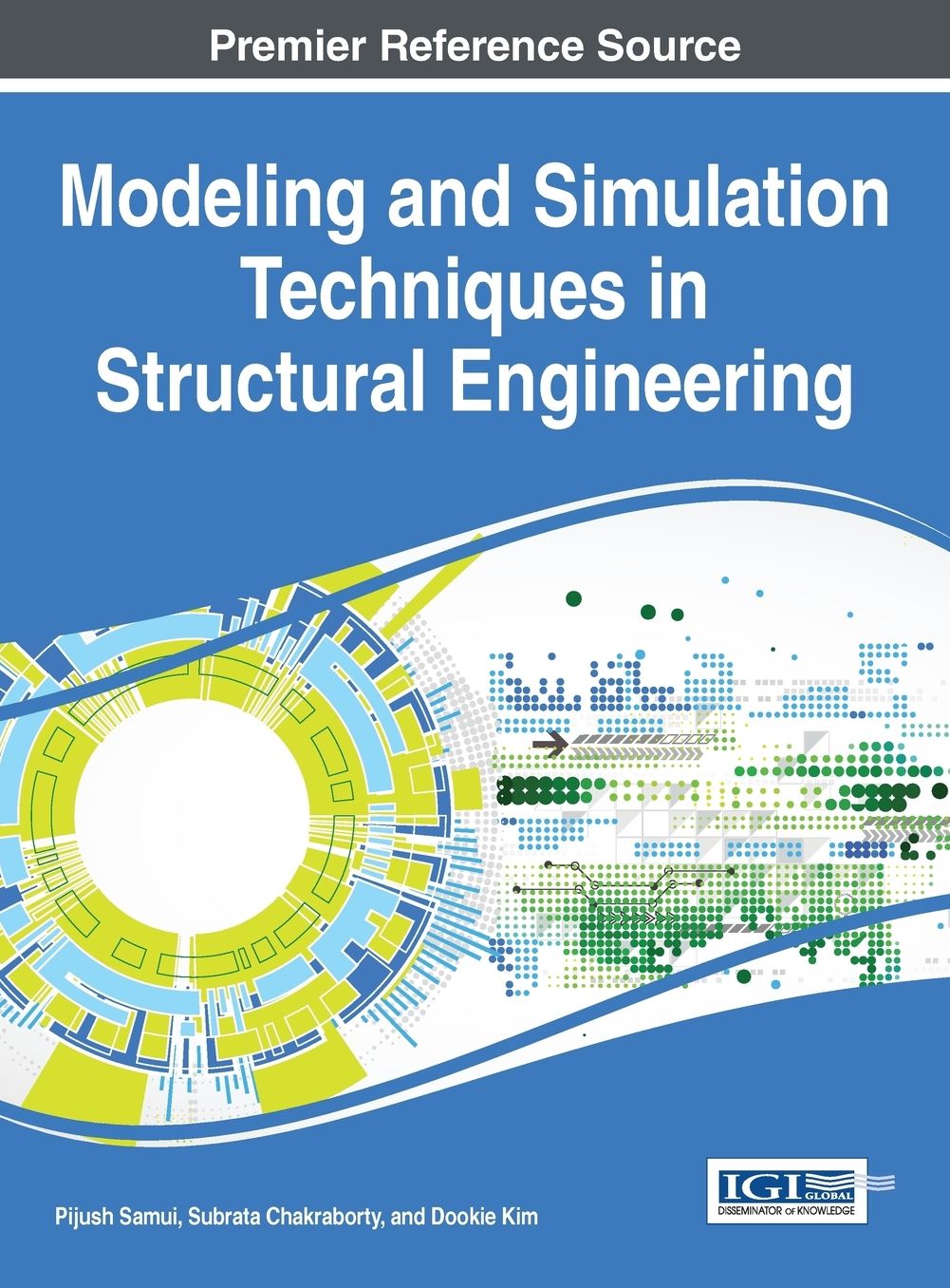 Modeling and Simulation Techniques in Structural Engineering