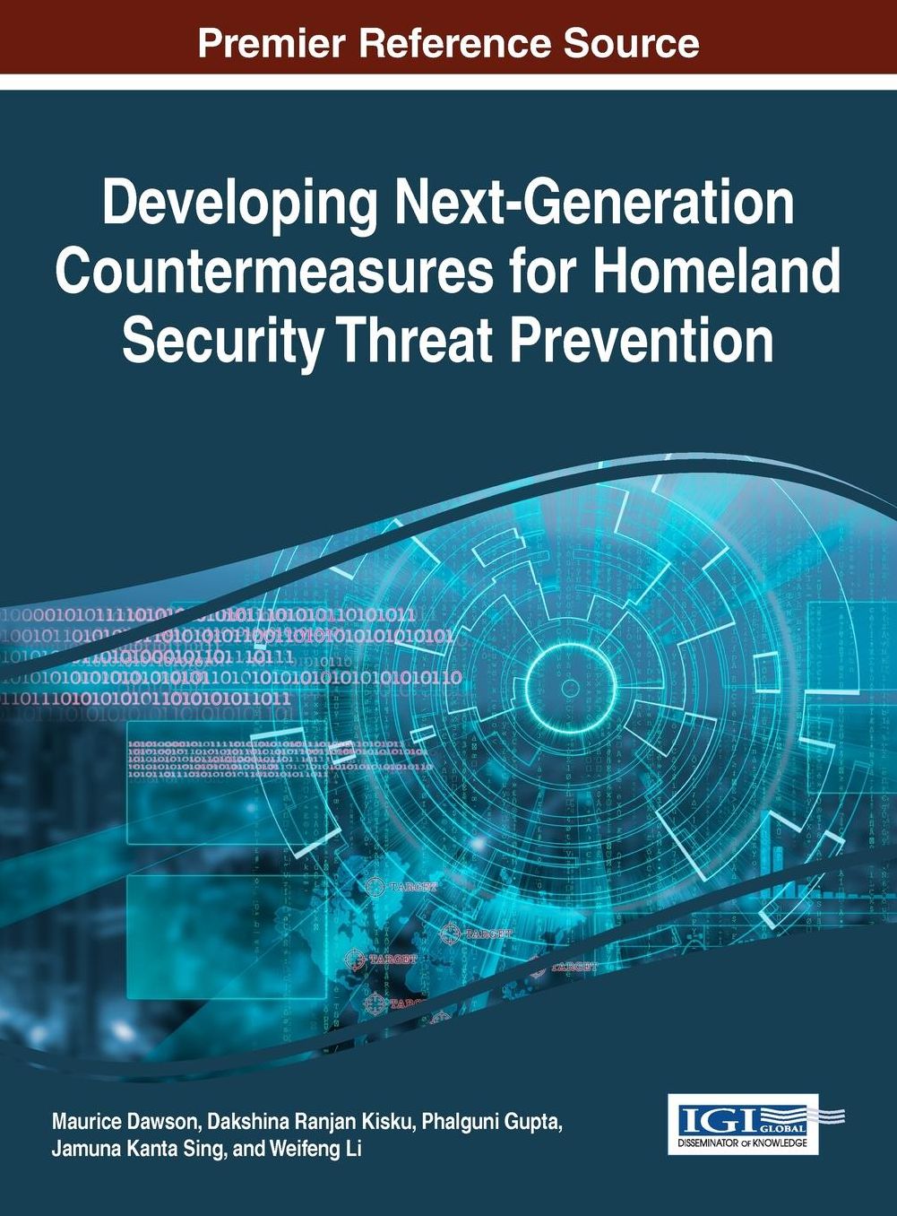 Developing Next-Generation Countermeasures for Homeland Security Threat Prevention