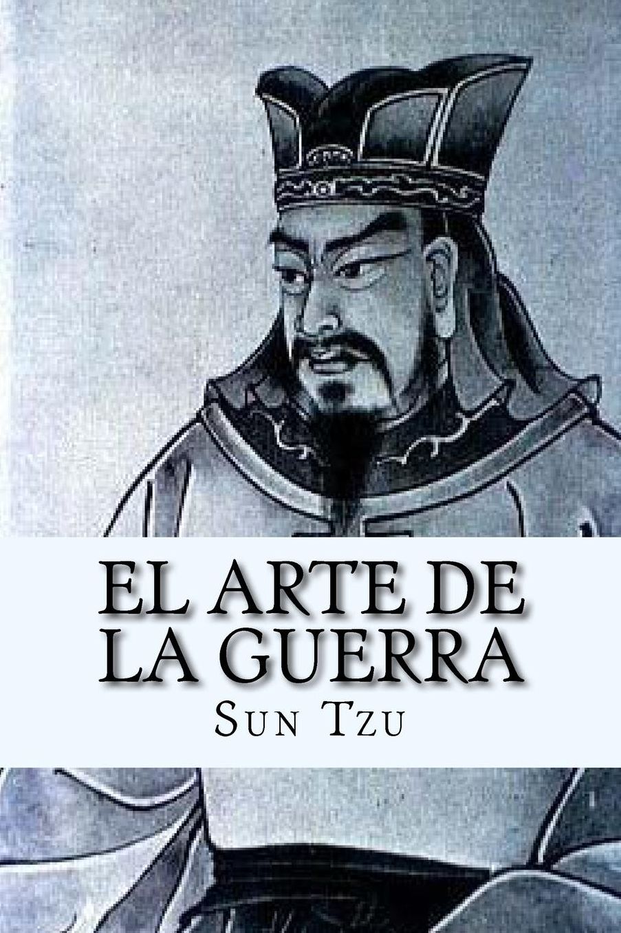 El Arte de la Guerra (Spanish Edition)