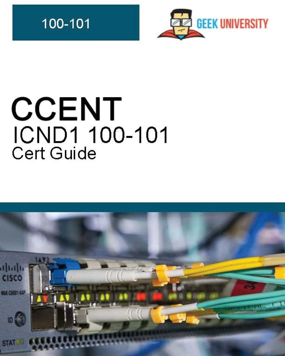 Ccent Icnd1 100-101 Cert Guide