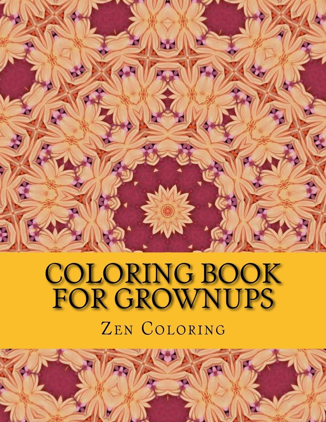 Coloring Book For Grownups: Deep Relaxation
