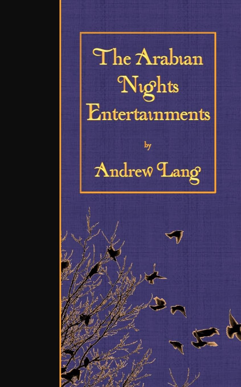 The Arabian Nights Entertainment