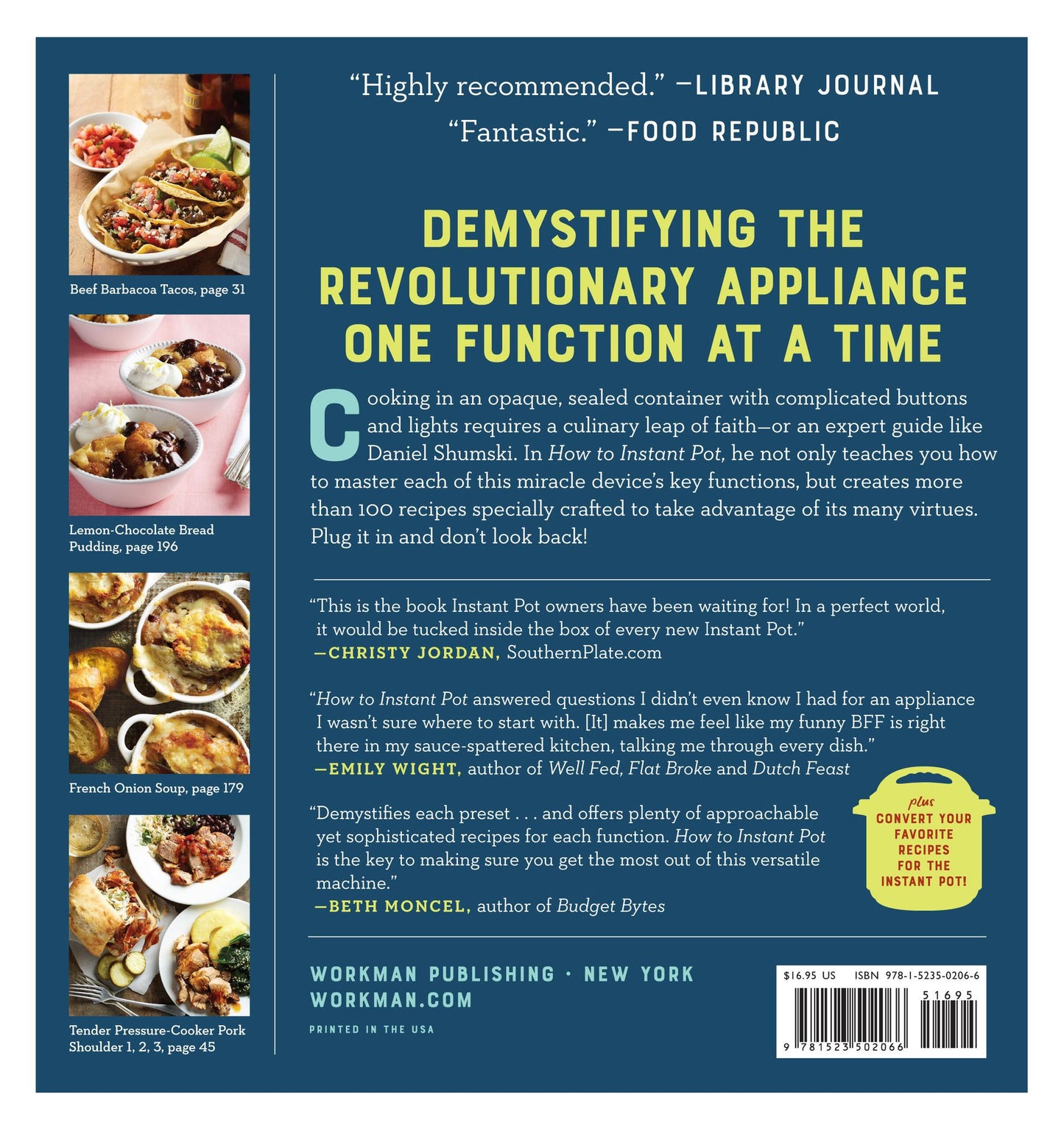How to Instant Pot: Mastering All the Functions of the One Pot That Will Change the Way You Cook - Now Completely Updated for the Latest Generation of Instant Pots!