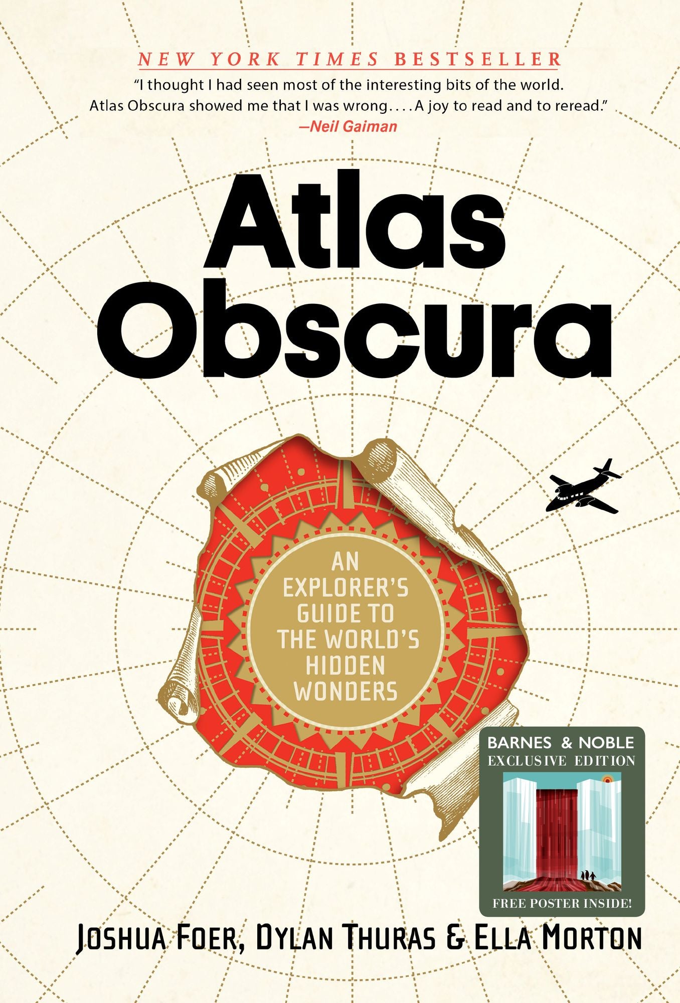 Atlas Obscura: An Explorer's Guide to the World's Hidden Wonders (B&N Exclusive Edition)