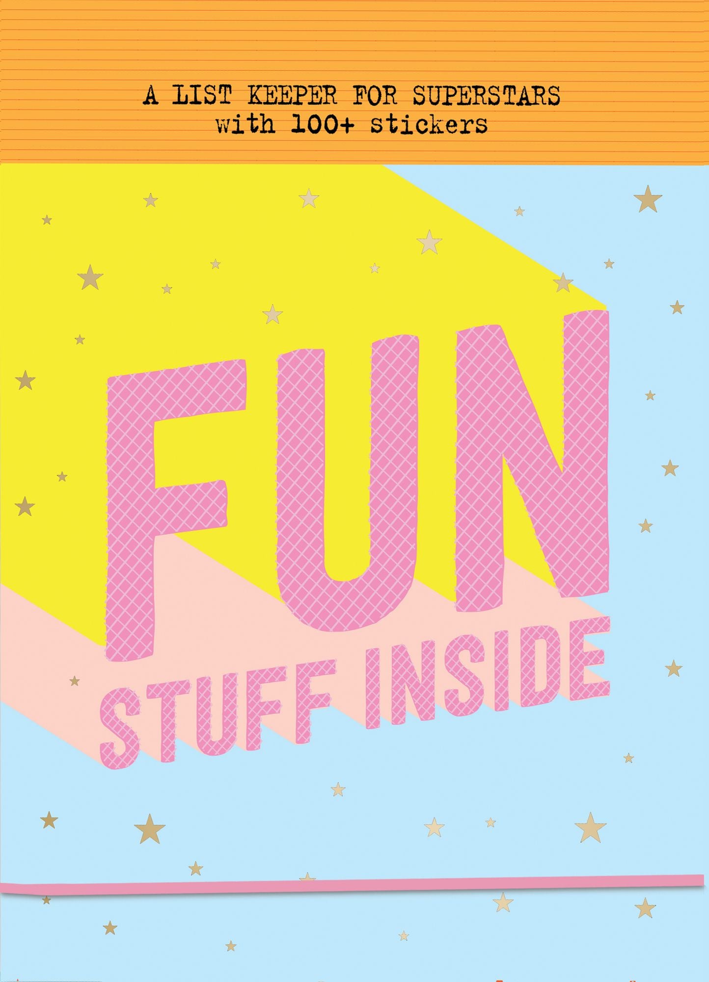 Fun Stuff Inside: A List Keeper for Superstars