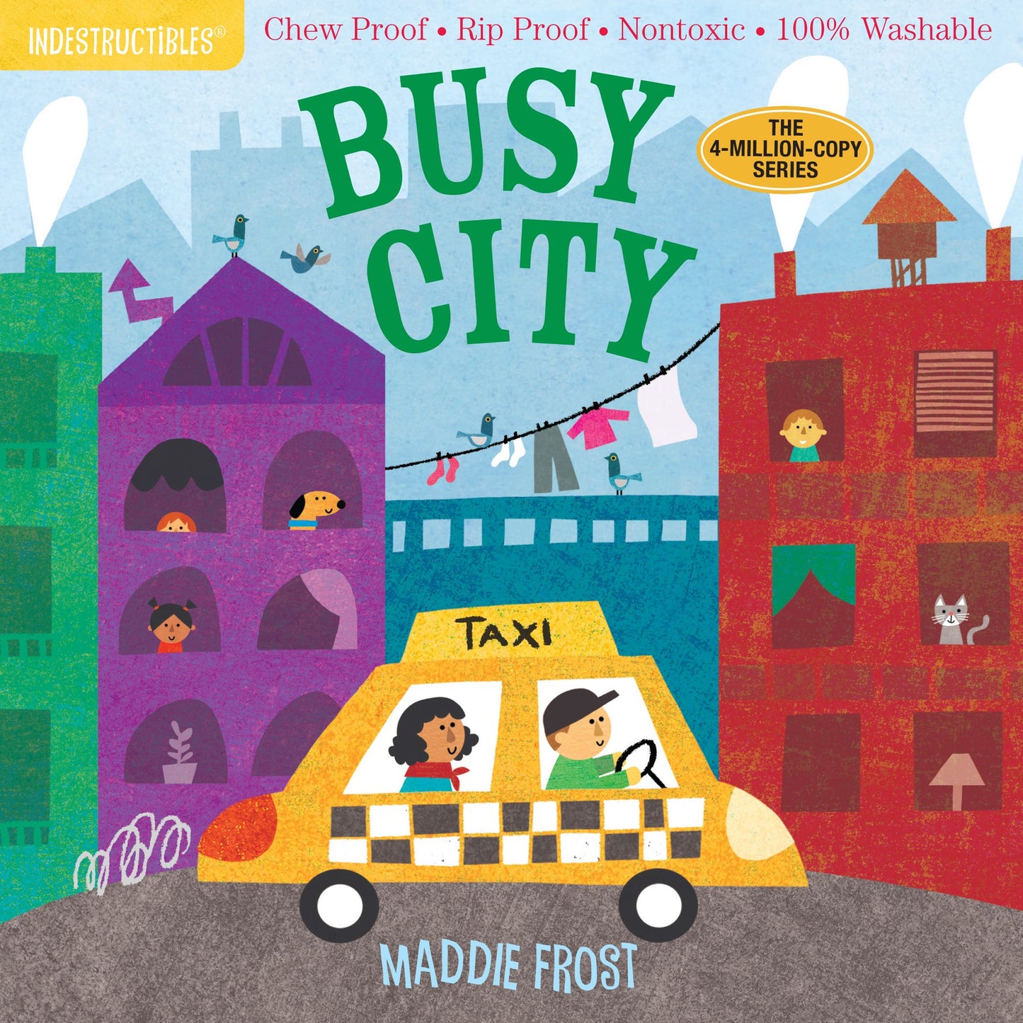 Indestructibles: Busy City: Chew Proof * Rip Proof * Nontoxic * 100% Washable (Book for Babies, Newborn Books, Safe to Chew)