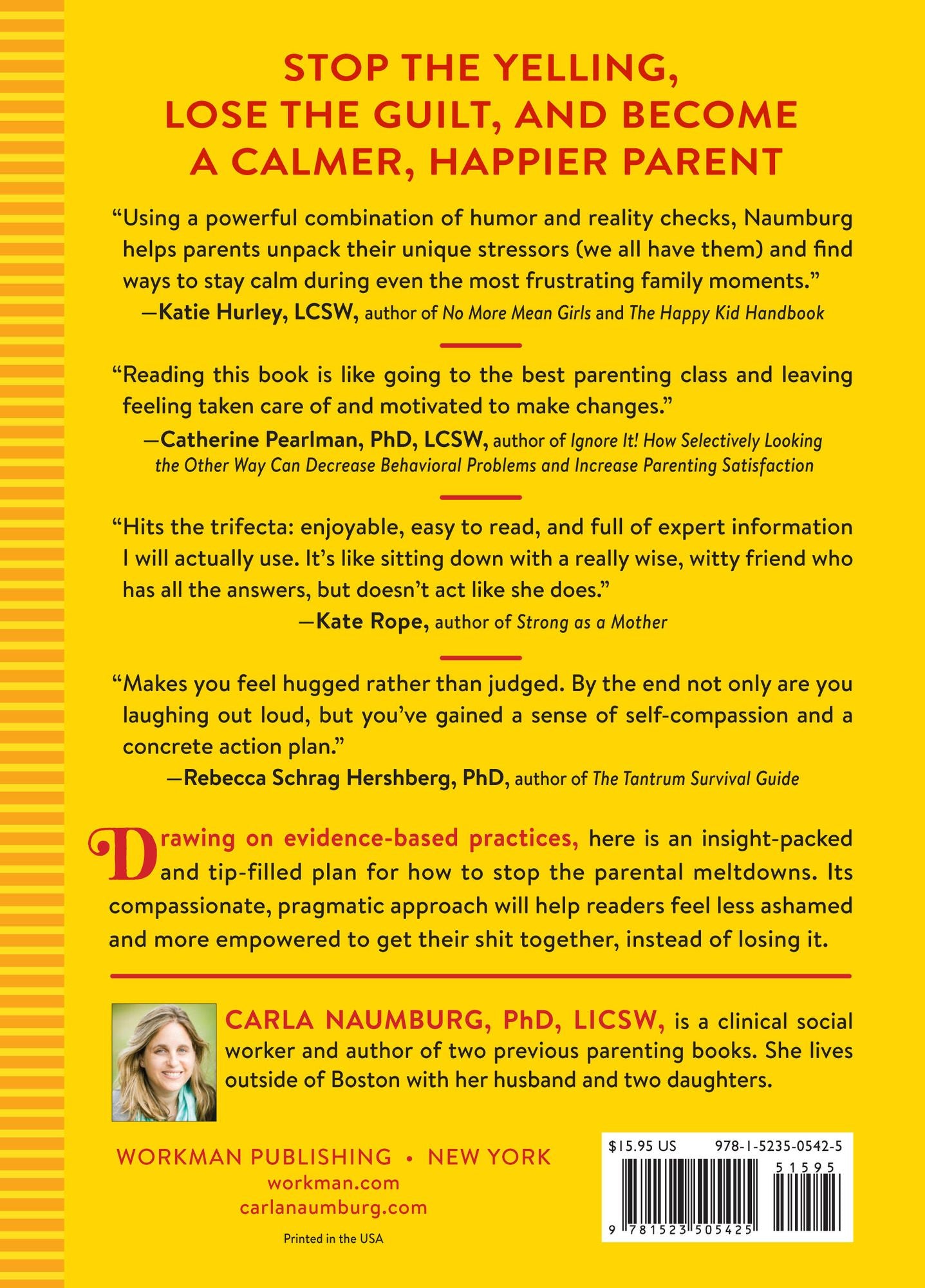 How to Stop Losing Your Sh*t with Your Kids: A Practical Guide to Becoming a Calmer, Happier Parent
