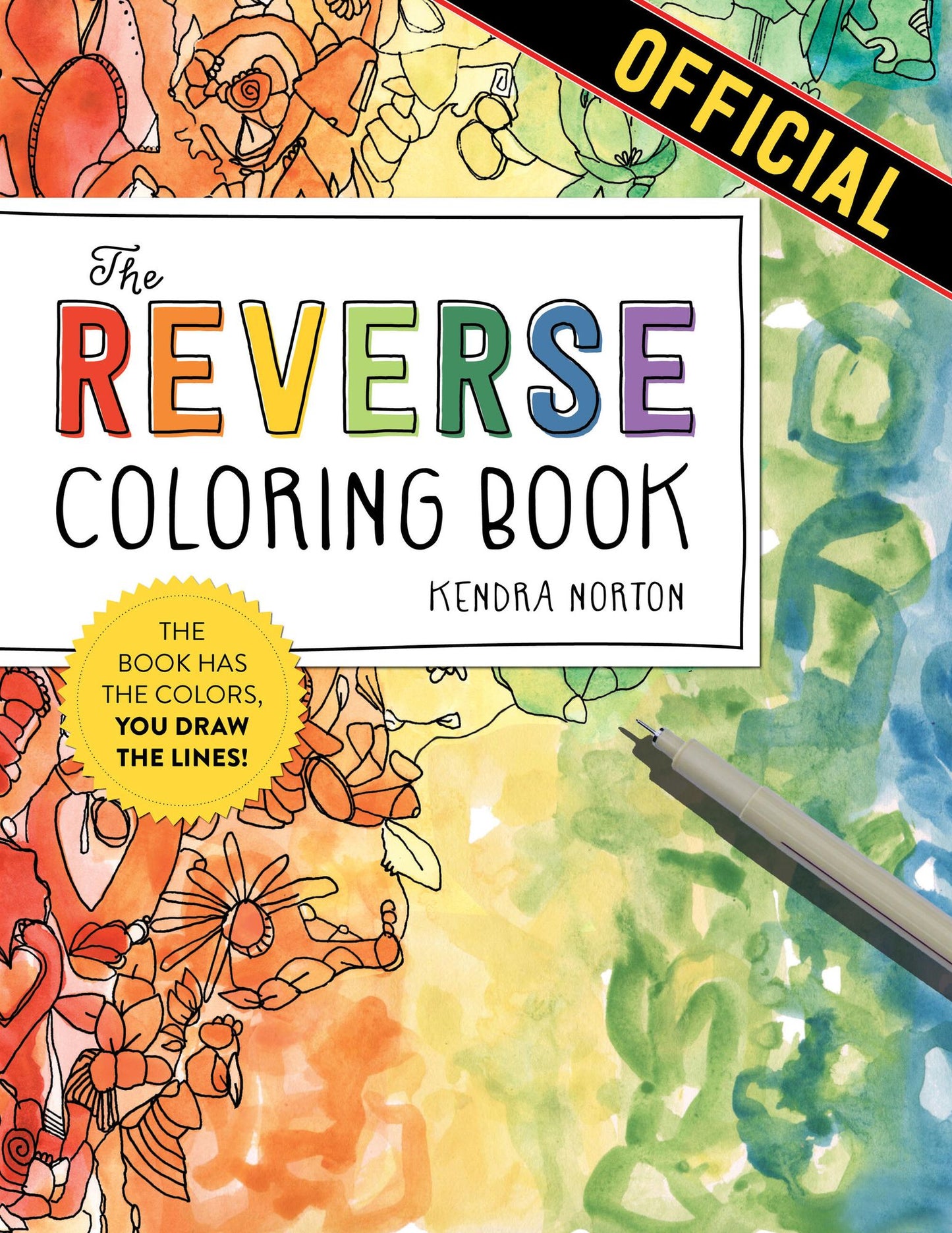 The Reverse Coloring BookT: The Book Has the Colors, You Draw the Lines!