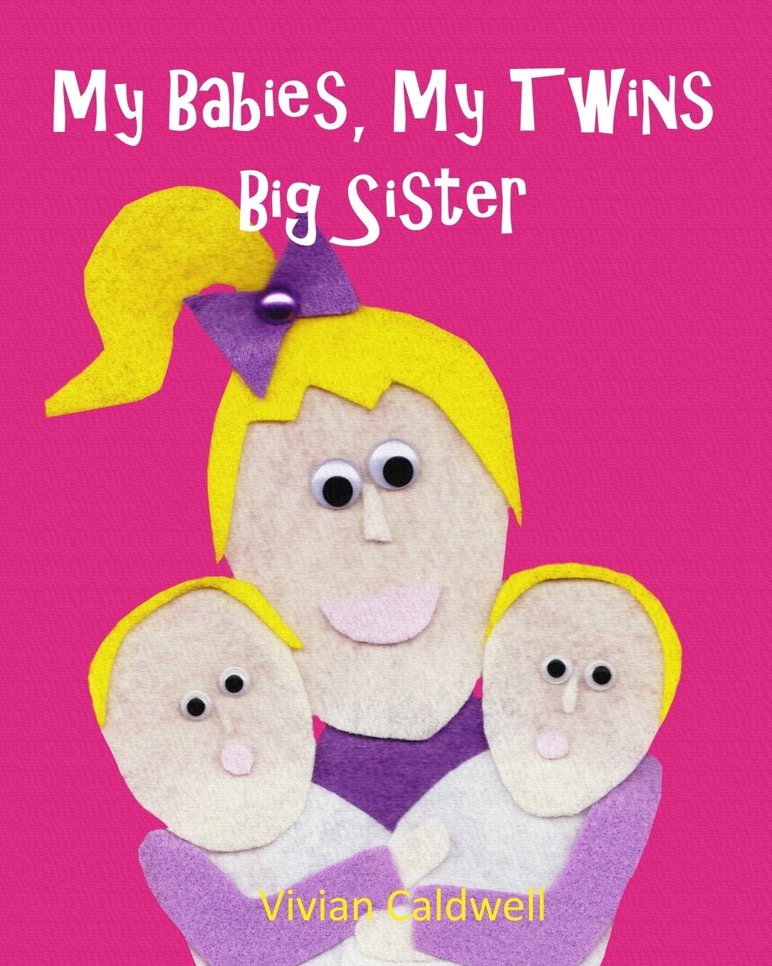 My Babies, My Twins Big Sister