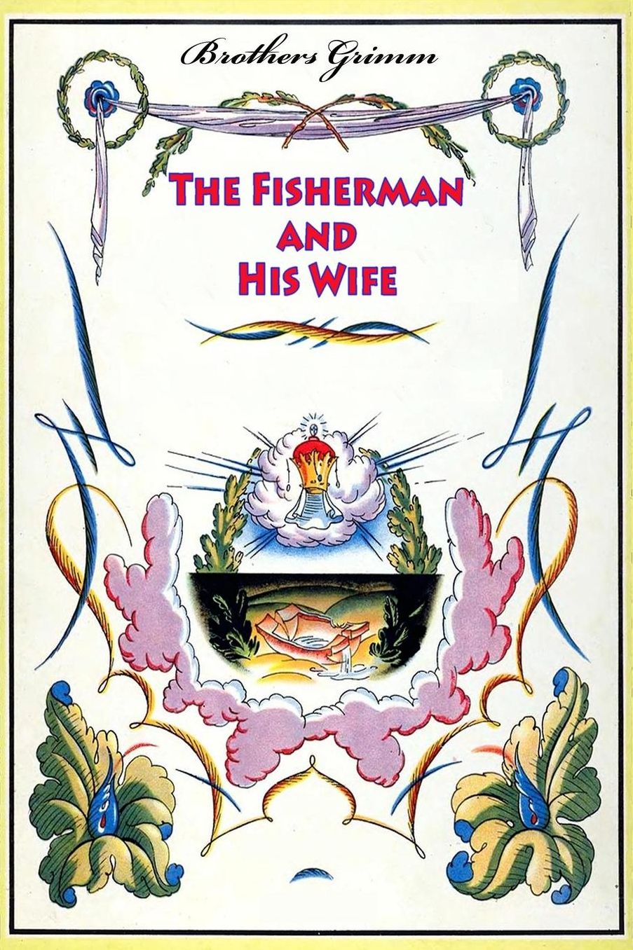 The Fisherman and His Wife