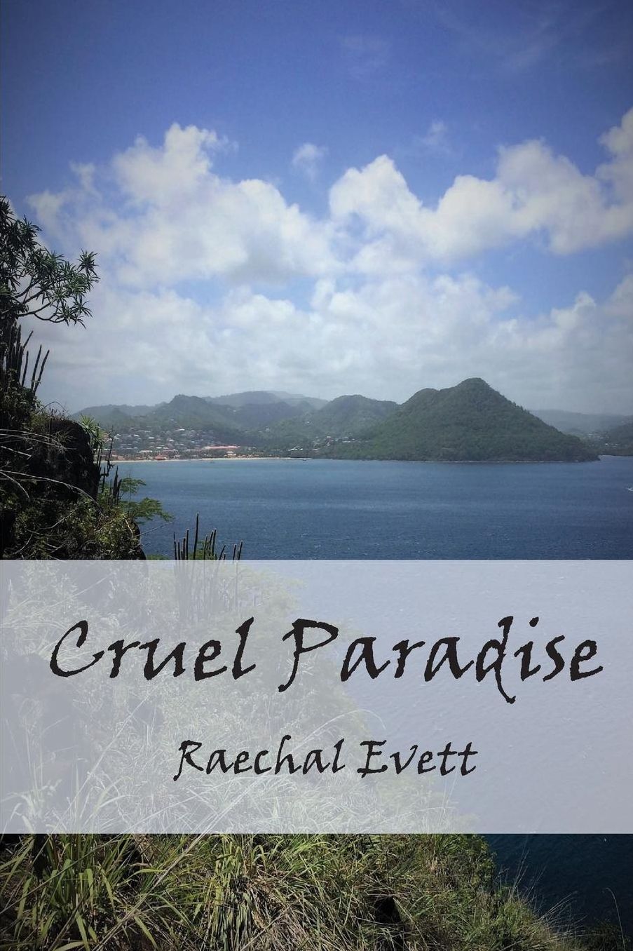 Cruel Paradise