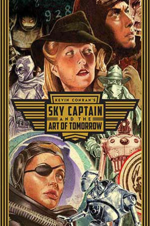 (kevin Conran's) the Art of Sky Captain and the World of Tomorrow Hc