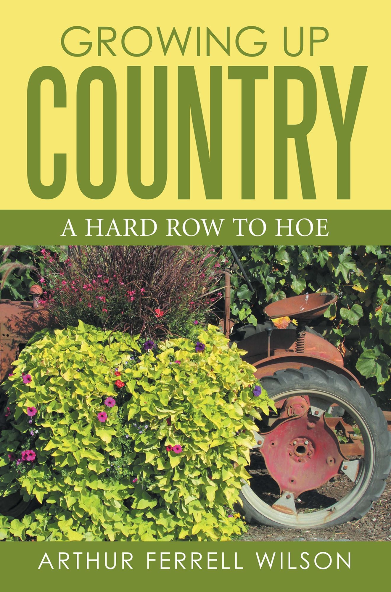 Growing up Country: A Hard Row to Hoe
