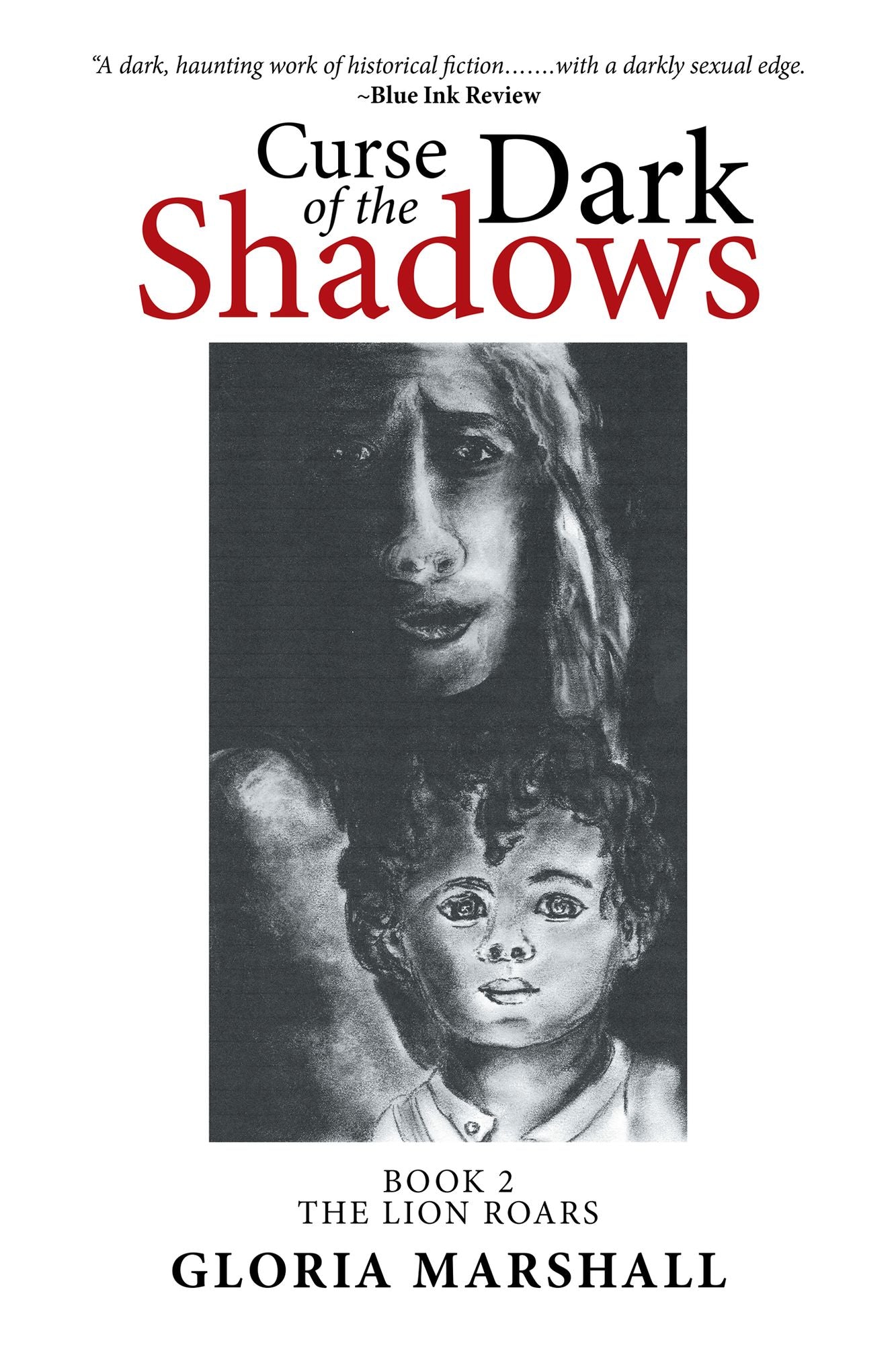 Curse of the Dark Shadows: Book 2 the Lion Roars