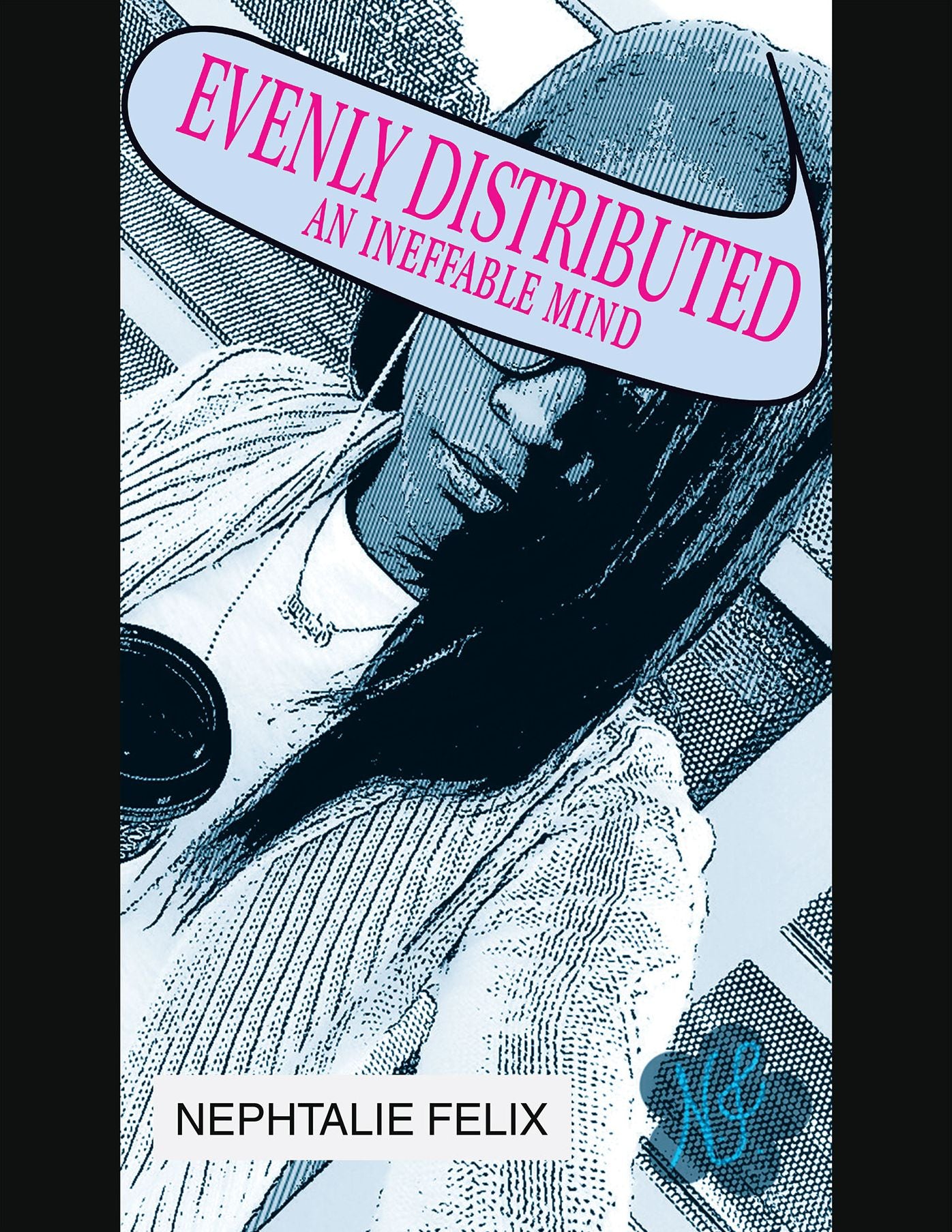 Evenly Distributed: An Ineffable Mind