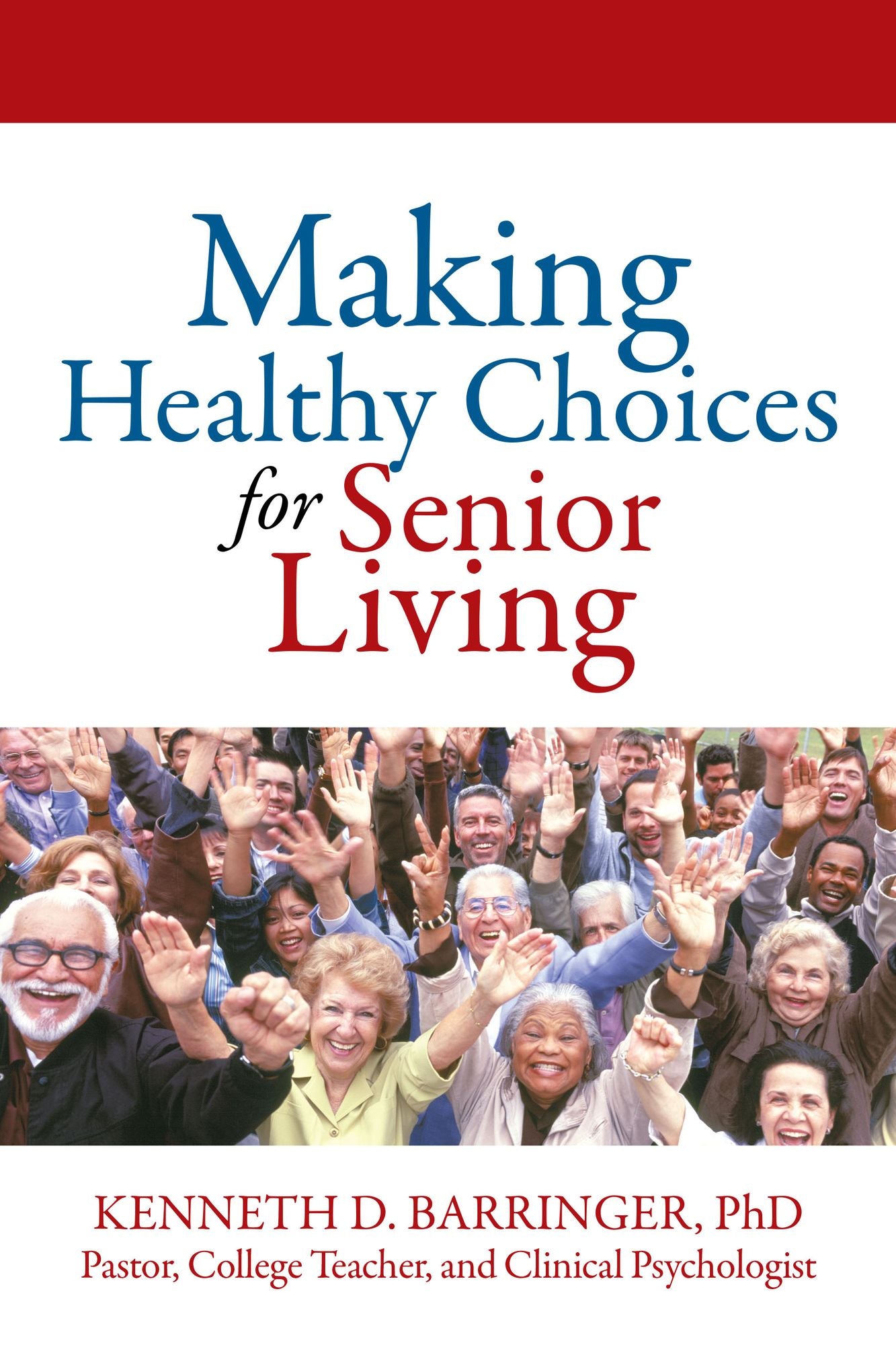 Making Healthy Choices for Senior Living: A Guide for an Enriched Retirement