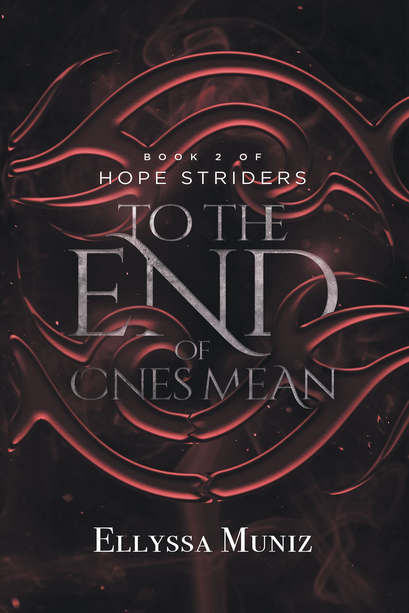 Hope Striders: To the End of Ones Mean