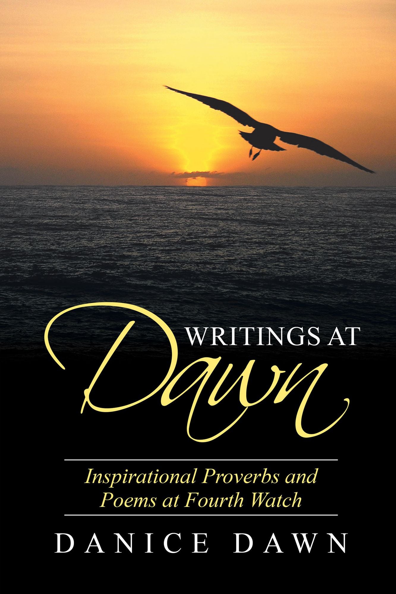 Writings at Dawn: Inspirational Proverbs and Poems at Fouth Watch