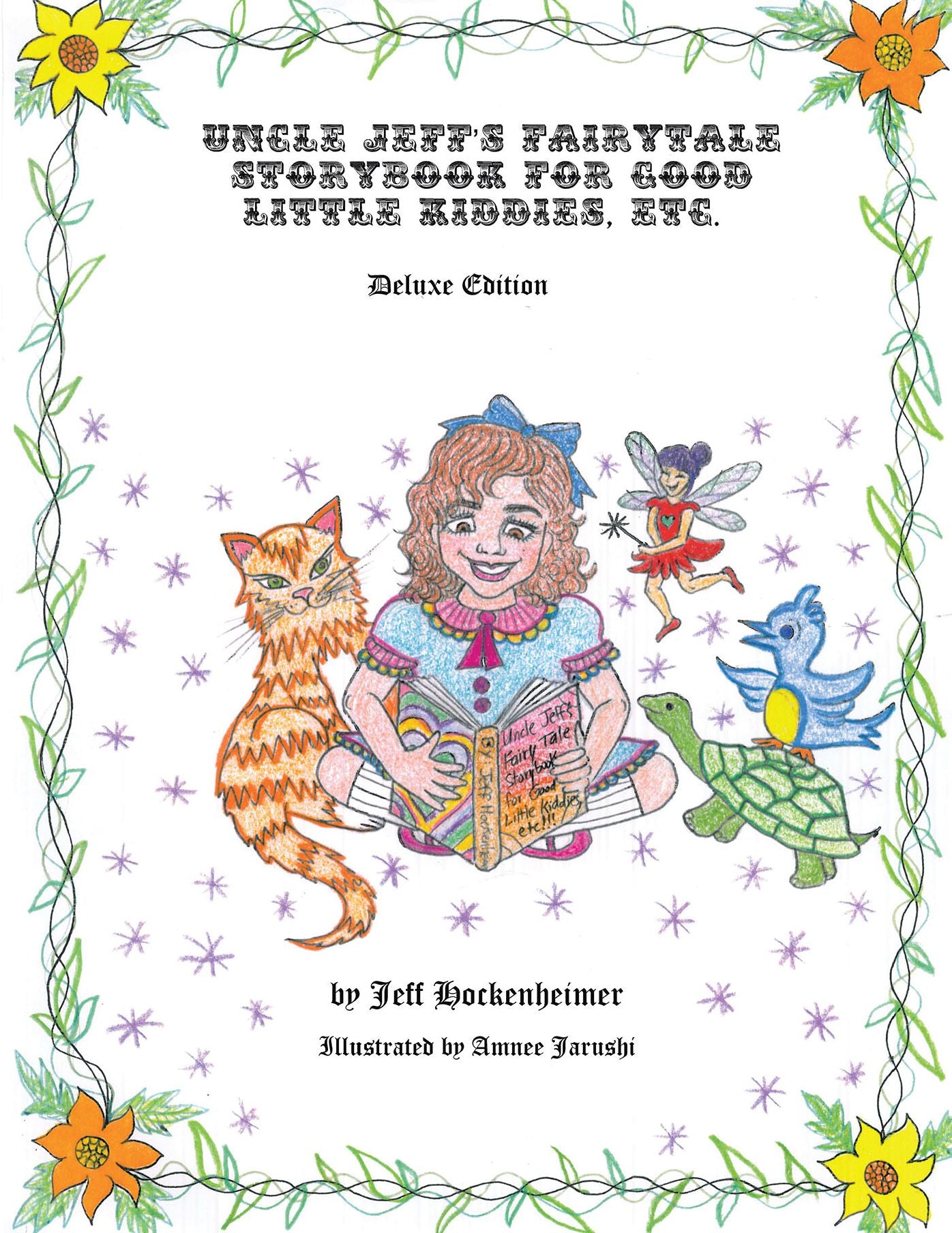 Uncle Jeff's Fairy Tale Storybook for Good Little Kiddies, Etc.